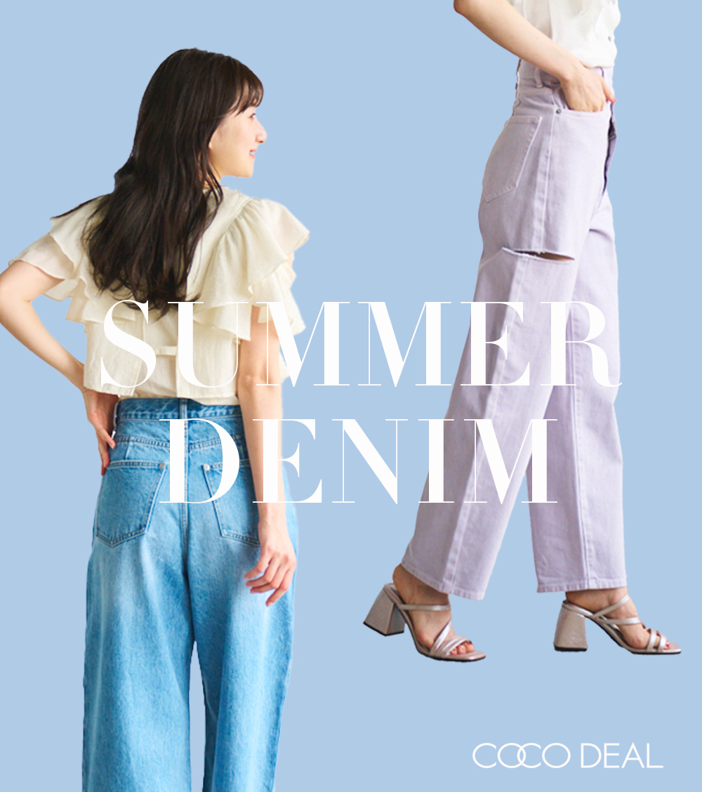 ココディール 2024 SUMMER DENIM｜PETAL ONLINE（ペタルオンライン）